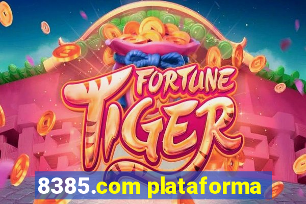 8385.com plataforma